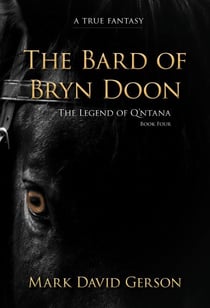 The Bard of Bryn Doon - The Legend of Q'ntana, #4