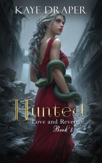 Hunted - Love and Revenge, #5
