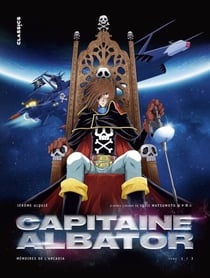 Capitaine Albator - Mémoires de l'Arcadia - Tome 1
