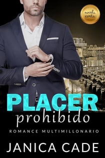 Placer prohibido - Rivales de la familia Wolfe, #5