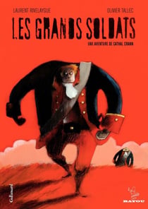 Les Grands Soldats. Une aventure de Cathal Crann - Une aventure de Cathal Crann