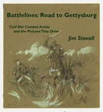 Battlelines: Road to Gettysburg - Civil War Combat Artists and the Pictures They Drew, #1