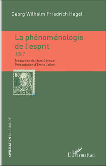 La phénoménologie de l'esprit - 1807