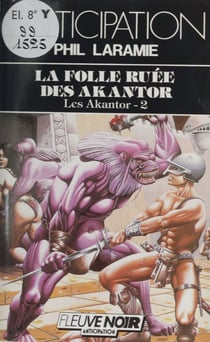 Les Akantor (2) - La Folle ruée des Akantor