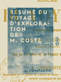 Résumé du voyage d'exploration de M. Coste - Sur le littoral de la France et de l'Italie