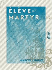 Élève-Martyr - Le monde militaire
