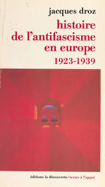 Histoire de l'antifascisme en Europe (1923-1939) - 1923-1939