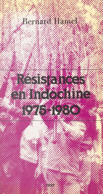 Résistances en Indochine - 1975-1980
