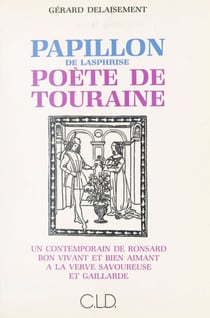 Papillon de Lasphrise, poète de Touraine