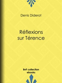 Réflexions sur Térence