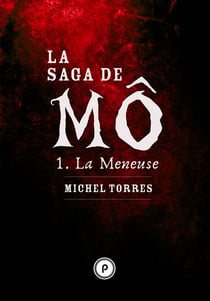 La Saga de Mô - Tome 1 : La Meneuse