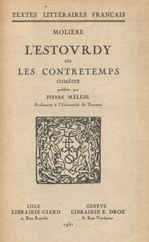 L’Estourdy ou les Contretemps - Comédie