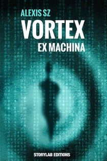 Ex Machina - Vortex 1