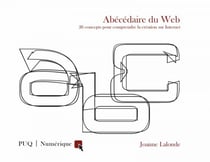 Abécédaire du Web - 26 concepts pour comprendre la création sur Internet