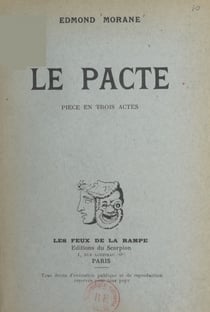 Le pacte - Pièce en trois actes