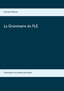 La Grammaire du FLE - Présentation du système participatif