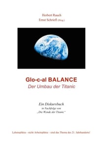 Glo-c-al Balance - Der Umbau der Titanic