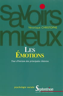 Les Émotions - Tour d’horizon des principales théories