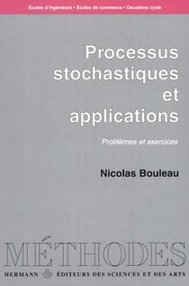 Processus stochastiques et applications - Écoles d'ingénieurs, écoles de commerce, deuxième cycle