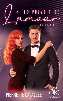 Les Sixy's 1 - Le pouvoir de l'amour