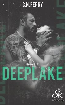 Retour à Deeplake - Deeplake, T2