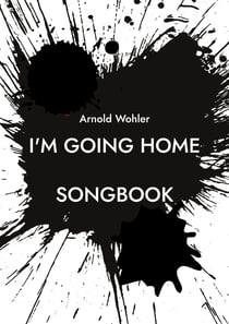 I'm going home - Songbook