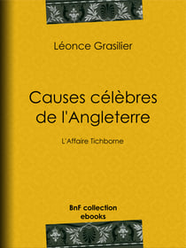 Causes célèbres de l'Angleterre - L'Affaire Tichborne