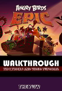 Angry Birds Epic - Walkthrough - Tips, Tricks and Video Tutorial