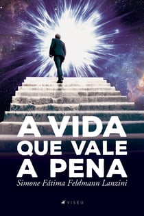 A vida que vale a pena