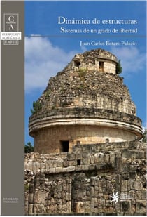Dinámica de estructuras - Sistemas de un grado de libertad