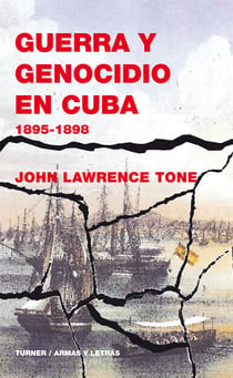 Guerra y genocidio en Cuba - 1895-1898