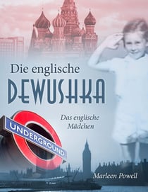 Die englische Dewushka - Das englische Mädchen