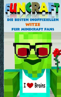 Funcraft - Die besten inoffiziellen Witze für Minecraft Fans - Witzebuch Teil 3