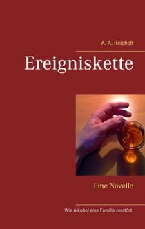 Ereigniskette - Eine Novelle