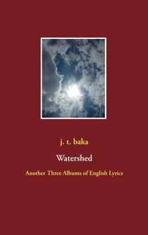 Watershed - Another Three Albums of English Lyrics