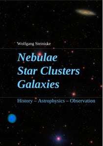 Nebulae Star Clusters Galaxies - History Astrophysics Observation