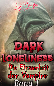 Dark Loneliness - Die Einsamkeit der Vampire