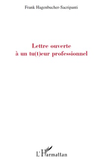 Lettre ouverte à un tu(t)eur professionnel