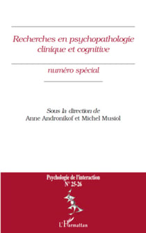 Recherches en psychopathologie clinique et cognitive - Numéro spécial