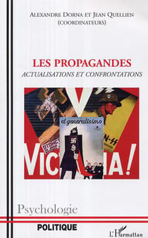 Les propagandes - Actualisations et confrontations