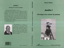 AMÉLIE 1 - Chronique d�un mineur de potasse