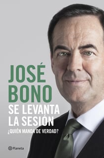 Se levanta la sesión - ¿Quién manda de verdad?
