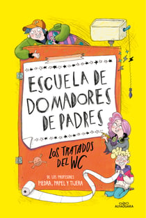 Escuela de domadores de padres 1 - Los tratados del WC