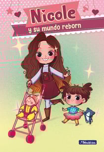 Nicole y su mundo reborn (Nicole y su mundo reborn 1)