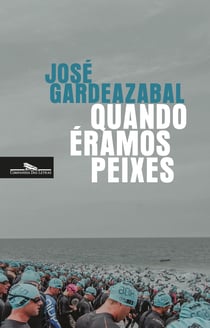 Quando éramos peixes
