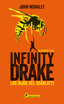 Los hijos del Scarlatti (Infinity Drake 1)