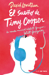 El sueño de Tiny Cooper - La novela musical de Will Grayson, Will Grayson