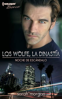 Noche de escándalo - Los Wolfe, la dinastía (1)