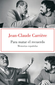 Para matar el recuerdo - Memorias españolas