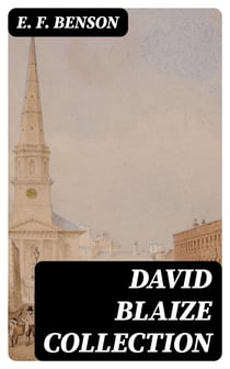 David Blaize Collection - David Blaize, David Blaize and the Blue Door & David Blaize of King's